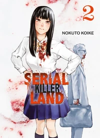 Serial Killer Land Tome 2