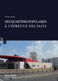 Des quartiers populaires à l'épreuve des faits