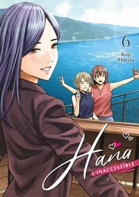 Kôji Murata - Hana l'inaccessible Tome 6 : .