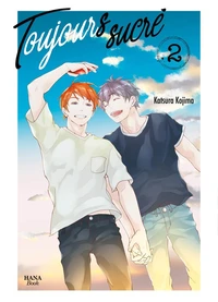 Toujours sucré Tome 2