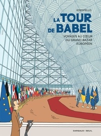  Kokopello - La Tour de Babel - Voyages au coeur du grand bazar européen.