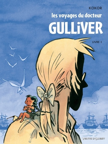 Les Voyages du docteur Gulliver - Livre 01