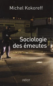 Sociologie des émeutes