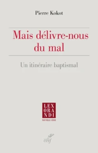 Mais délivre-nous du mal