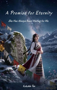 A Promise for Eternity--She Has Always Been Waiting for Me