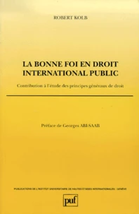 La bonne foi en droit international public.