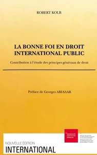 La bonne foi en droit international public.