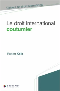 Le droit international coutumier