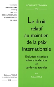 Le droit relatif au maintien de la paix internationale