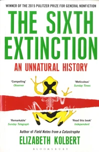 The Sixth Extinction