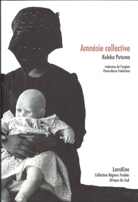 Koleka Putuma - Amnésie collective.