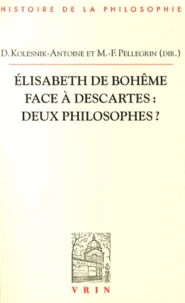 Elisabeth de Bohême face à Descartes : deux philosophes ?