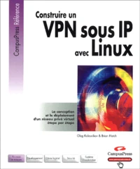 Construire un VPN sous IP avec Linux