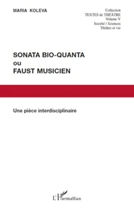 Sonata Bio-Quanta ou Faust musicien