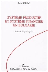 Système productif et système financier en Bulgarie