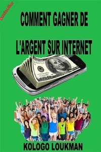  kologo loukman - Comment Gagner de L'argent Sur Internet.