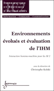 Environnements évolués et évaluation de l'IHM