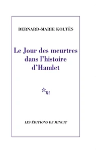 Le Jour des meurtres dans l'histoire d'Hamlet