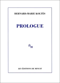 Prologue et autres textes