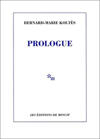 Prologue et autres textes