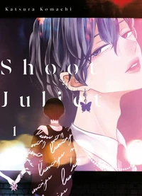 Shoot Juliet - Band 1