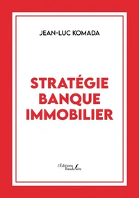 Stratégie banque immobilier