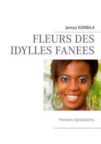 Fleurs des idylles fanées
