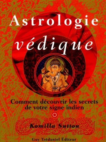 Komilla Sutton - Astrologie Vedique.