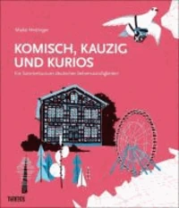 Komisch, kauzig und kurios