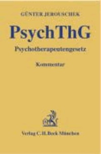 Kommentar zum Psychotherapeutengesetz ( PsychThG).