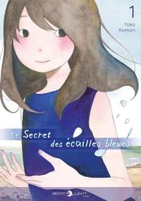 Le Secret des écailles bleues Tome 1