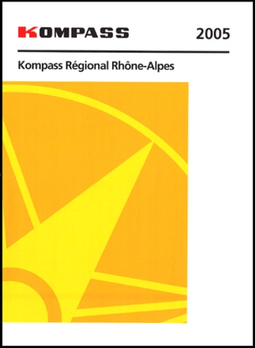  Kompass - Kompass Régional Rhône-Alpes.