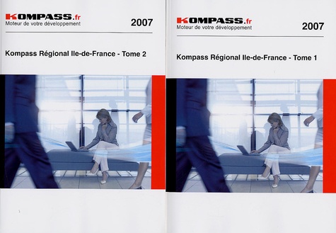  Kompass - Kompass Régional Ile-de-France - Tomes 1 et 2.