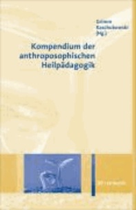 Kompendium der anthroposophischen Heilpädagogik.
