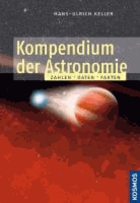 Kompendium der Astronomie - Zahlen, Daten, Fakten.