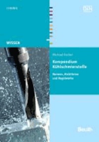 Kompendium Kühlschmierstoffe - Normen, Richtlinien und Regelwerke.