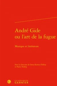 André Gide ou l'art de la fugue