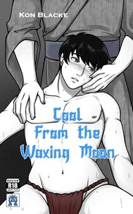 Cool From the Waxing Moon