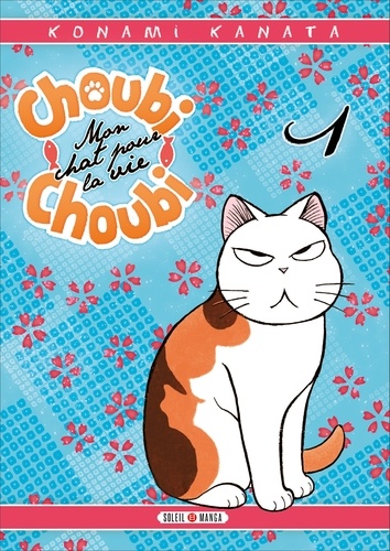 Konami Kanata - Choubi-Choubi, mon chat pour la vie Tome 1 : .