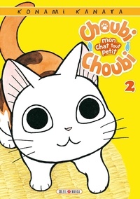Konami Kanata - Choubi-Choubi, mon chat tout petit Tome 2 : .