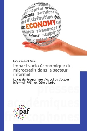 Konan clément Koulet - Impact socio-économique du microcrédit dans le secteur informel.