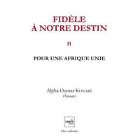 Fidèle à notre destin