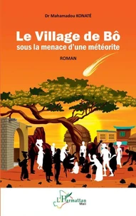 Le village de Bô sous la menace d'une météorite