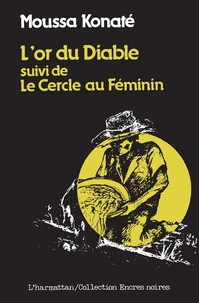 L'or du diable suivi de Le Cercle au féminin