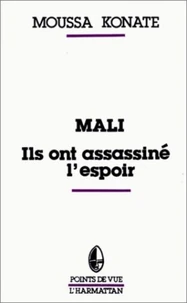 Mali, il sont assassiné l'espoir