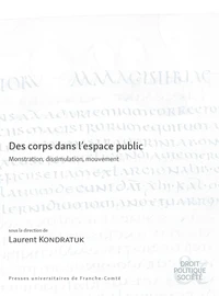 Des corps dans l'espace public