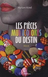 Les pièces multicolores du destin