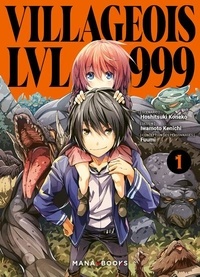 Koneko Hoshitsuki et Kenichi Iwamoto - Villageois LVL 999 Tome 1 : .