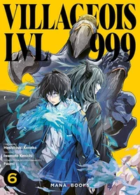 Villageois LVL 999 Tome 6