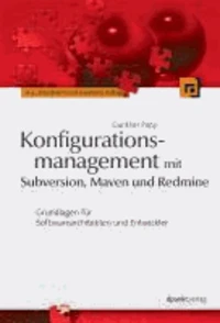 Konfigurationsmanagement mit Subversion, Maven und Redmine